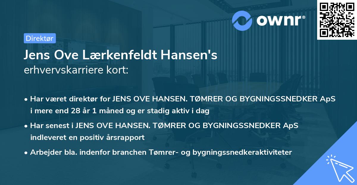Jens Ove Lærkenfeldt Hansen's erhvervskarriere kort