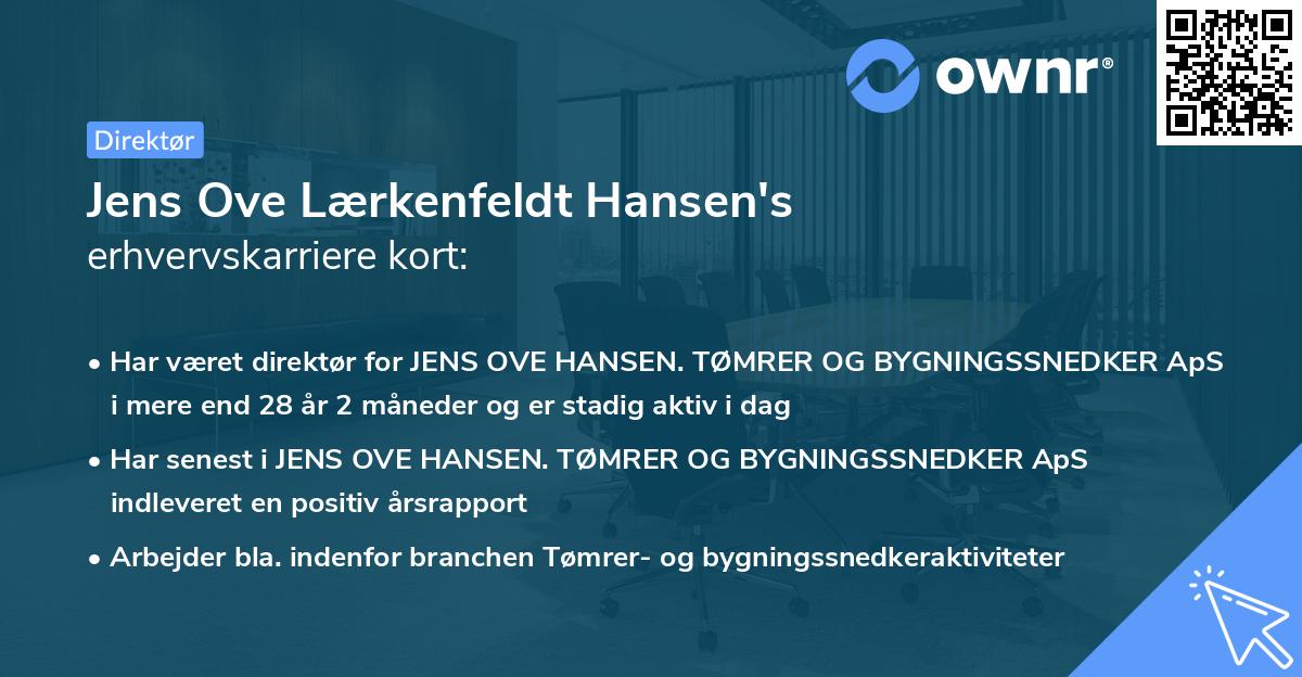 Jens Ove Lærkenfeldt Hansen's erhvervskarriere kort