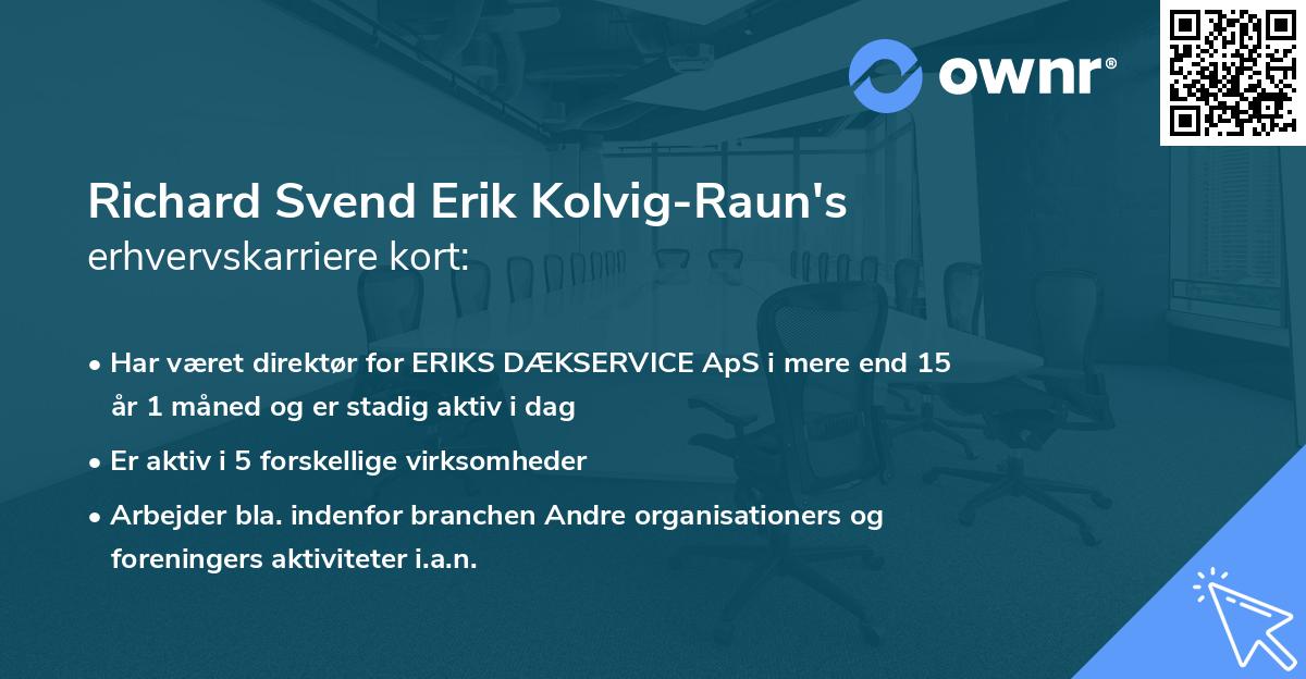 Richard Svend Erik Kolvig-Raun's erhvervskarriere kort