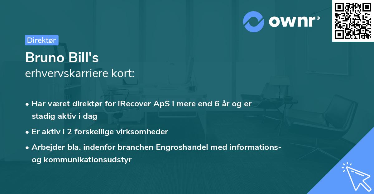 Bruno Bill's erhvervskarriere kort