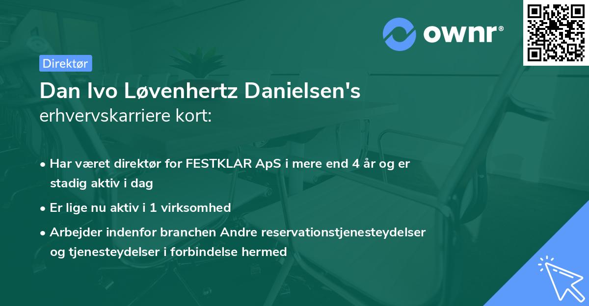 Dan Ivo Løvenhertz Danielsen's erhvervskarriere kort