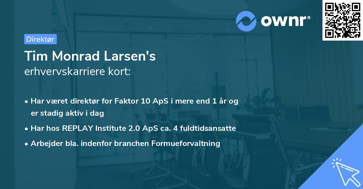 Tim Monrad Larsen's erhvervskarriere kort