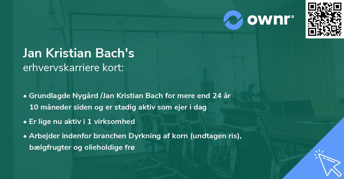 Jan Kristian Bach's erhvervskarriere kort