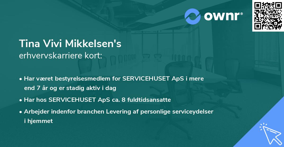 Tina Vivi Mikkelsen's erhvervskarriere kort
