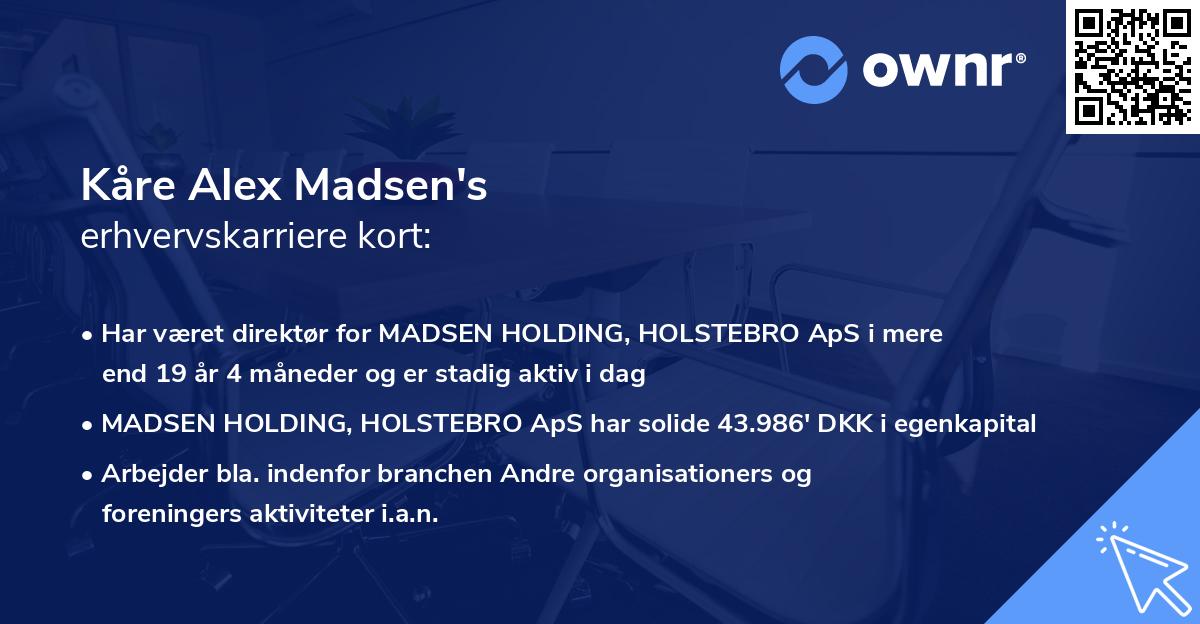 Kåre Alex Madsen's erhvervskarriere kort