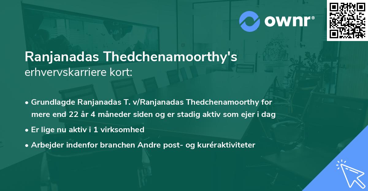 Ranjanadas Thedchenamoorthy's erhvervskarriere kort
