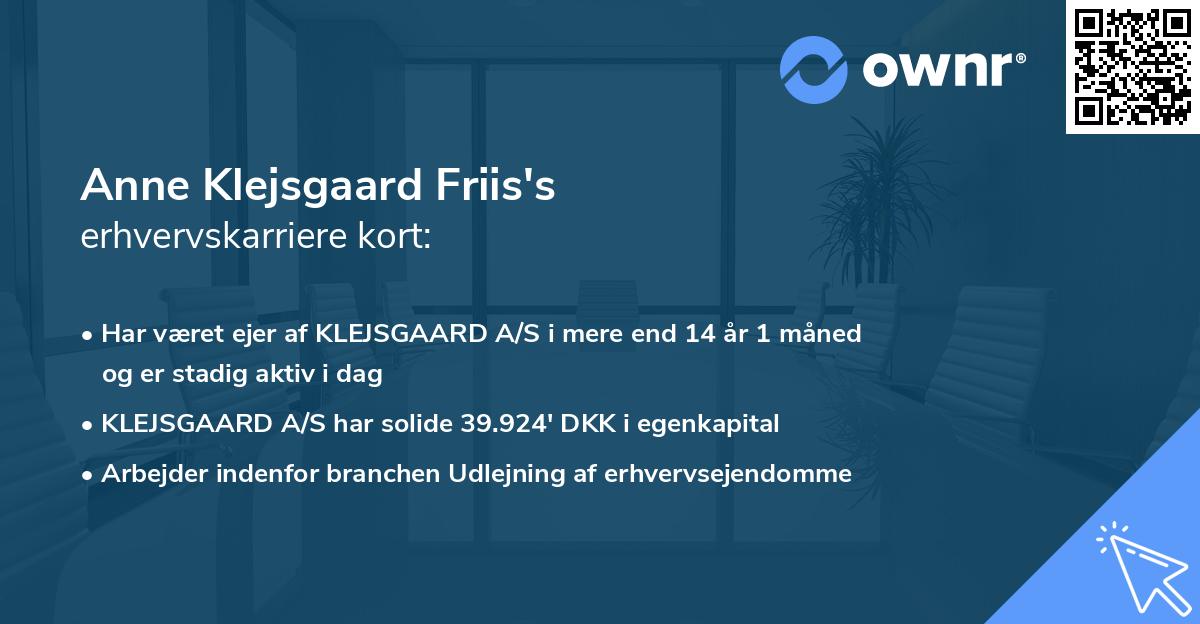 Anne Klejsgaard Friis's erhvervskarriere kort