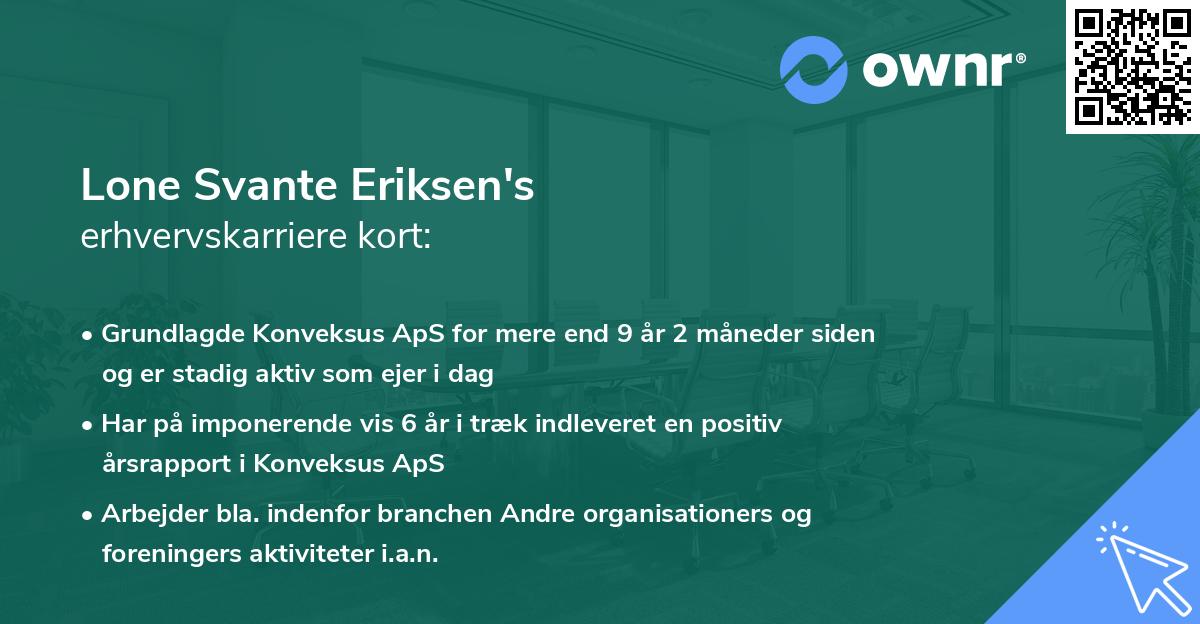 Lone Svante Eriksen's erhvervskarriere kort
