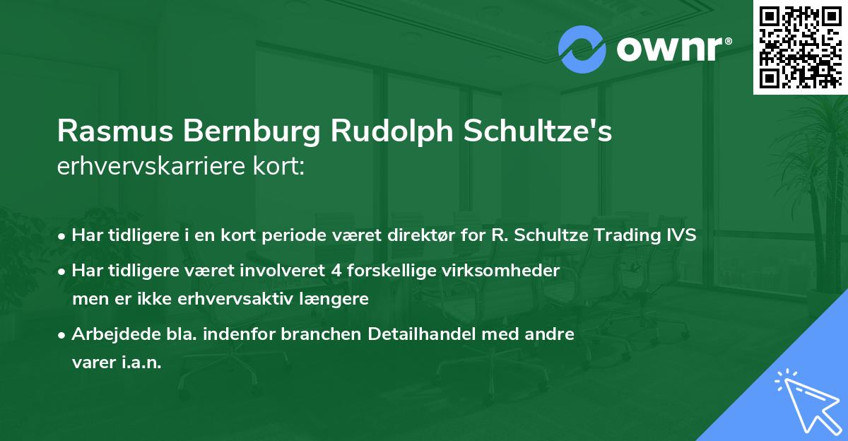Rasmus Bernburg Rudolph Schultze's erhvervskarriere kort