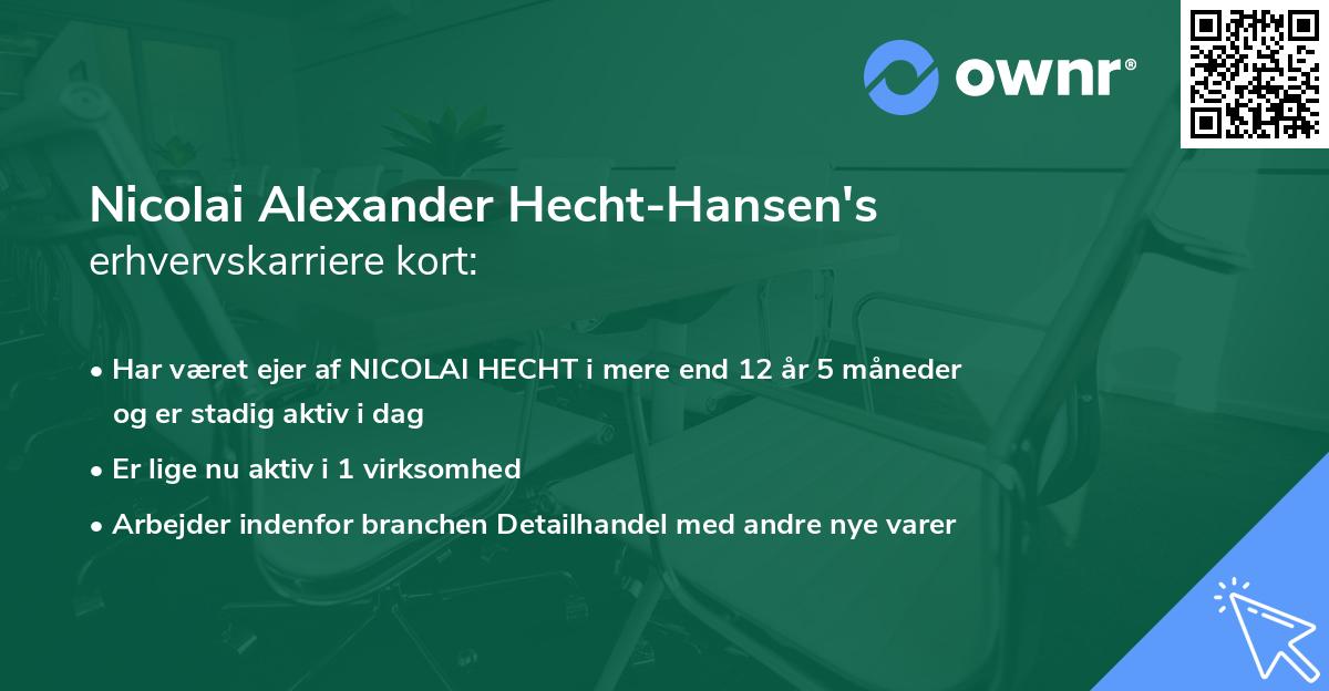 Nicolai Alexander Hecht-Hansen's erhvervskarriere kort