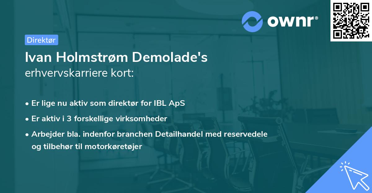 Ivan Holmstrøm Demolade's erhvervskarriere kort