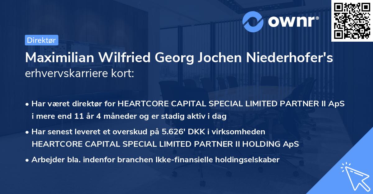 Maximilian Wilfried Georg Jochen Niederhofer's erhvervskarriere kort