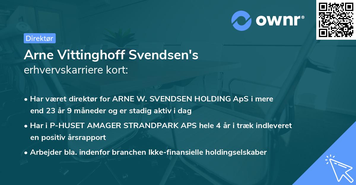 Arne Vittinghoff Svendsen's erhvervskarriere kort