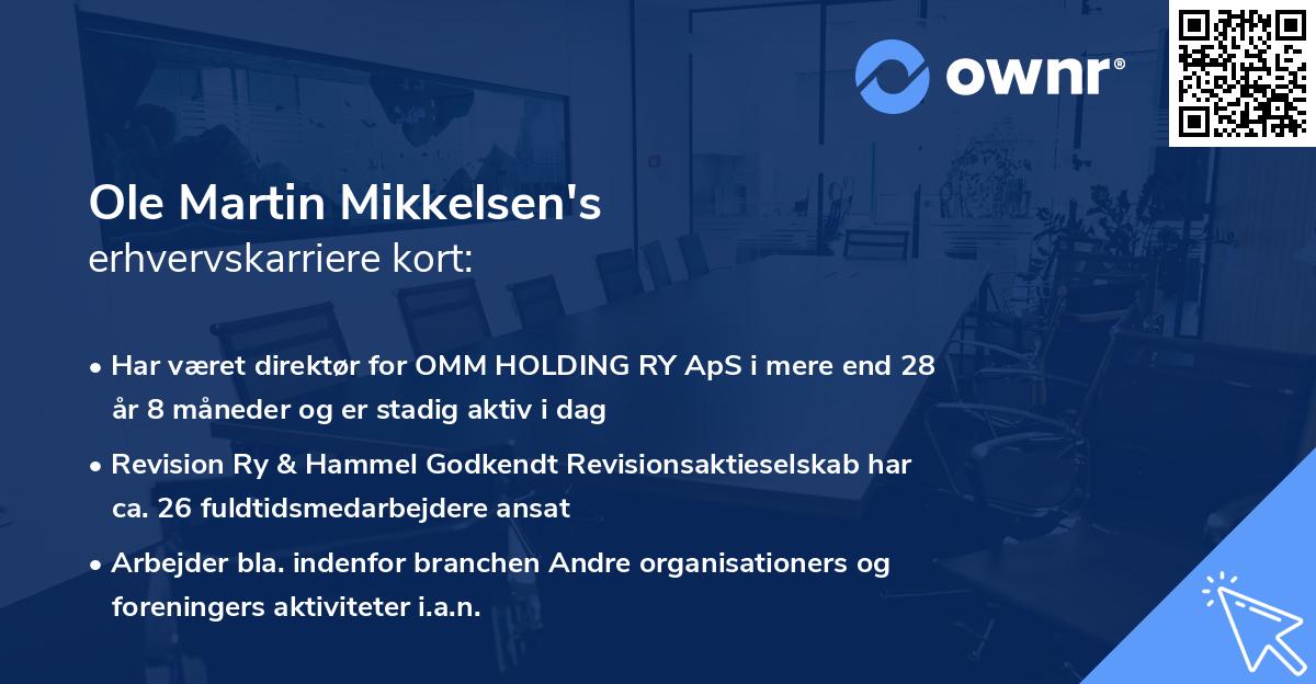 Ole Martin Mikkelsen's erhvervskarriere kort