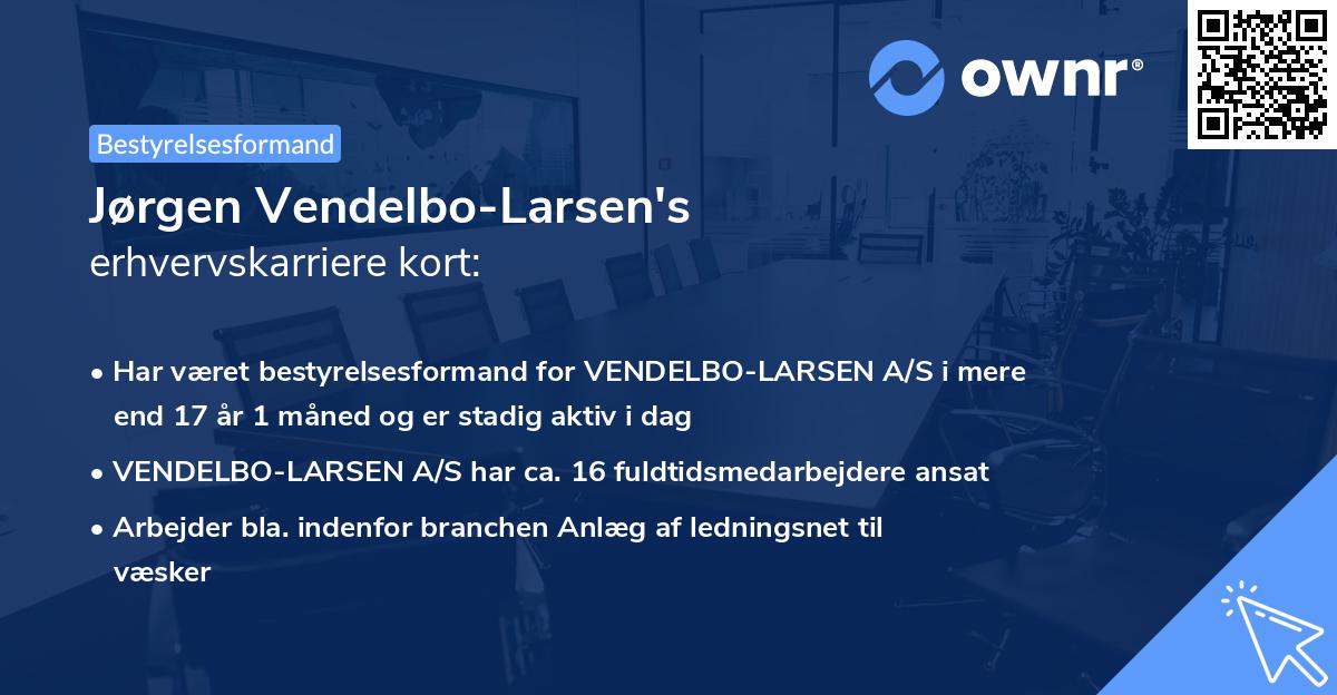 Jørgen Vendelbo-Larsen's erhvervskarriere kort