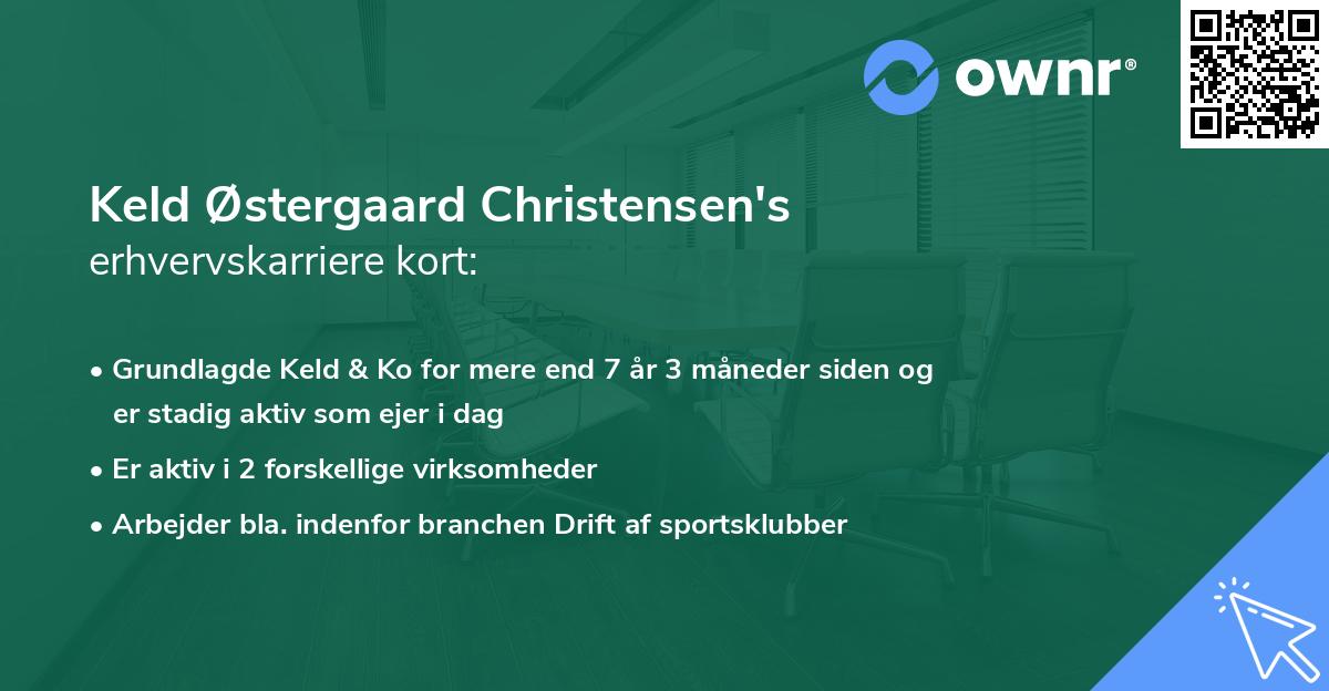 Keld Østergaard Christensen's erhvervskarriere kort