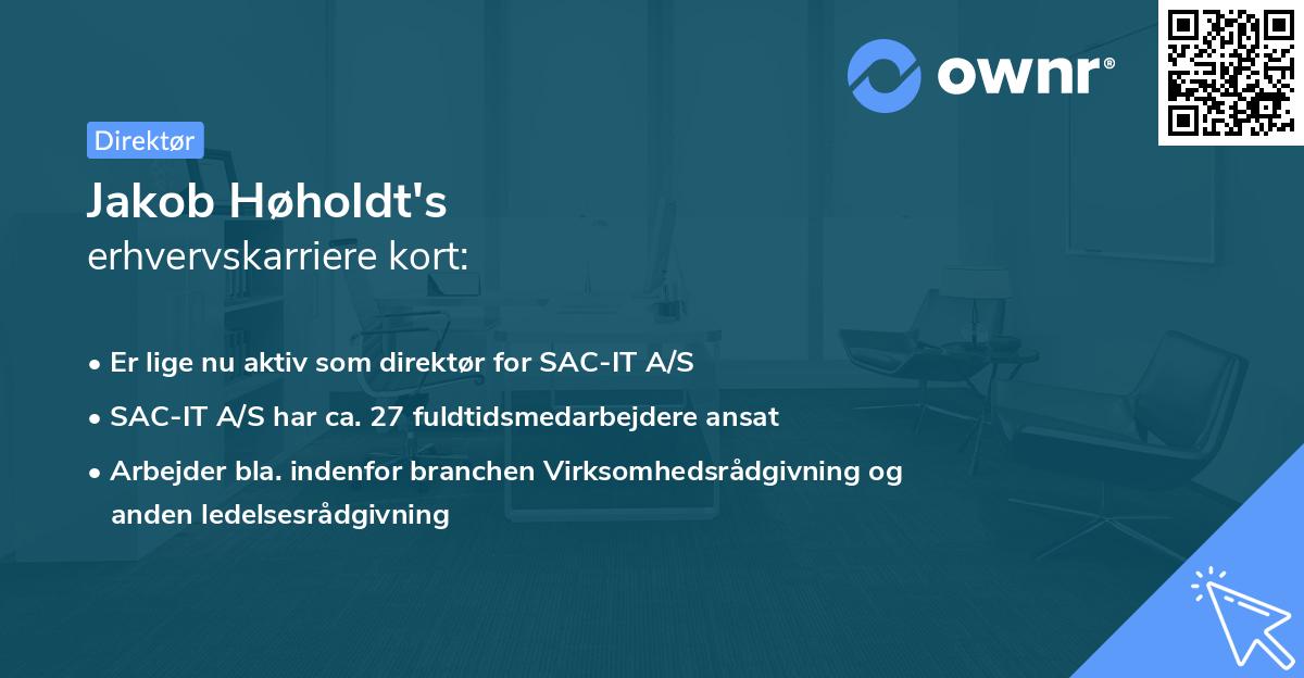 Jakob Høholdt's erhvervskarriere kort
