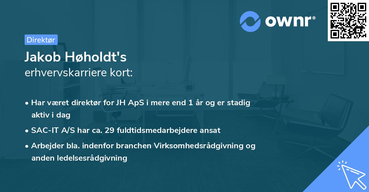 Jakob Høholdt's erhvervskarriere kort