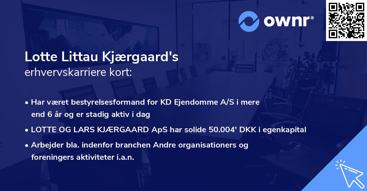 Lotte Littau Kjærgaard's erhvervskarriere kort