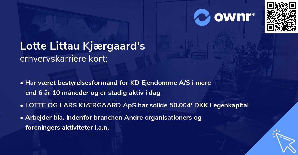 Lotte Littau Kjærgaard's erhvervskarriere kort