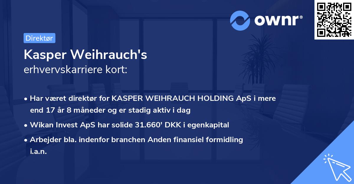 Kasper Weihrauch's erhvervskarriere kort