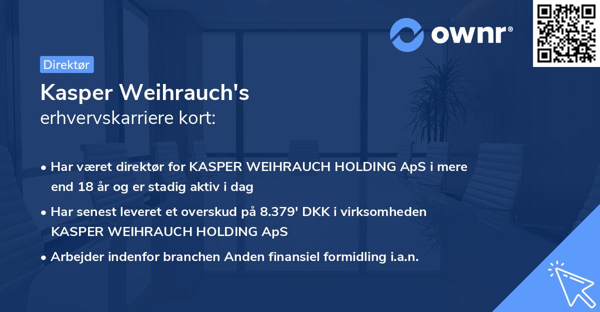 Kasper Weihrauch's erhvervskarriere kort