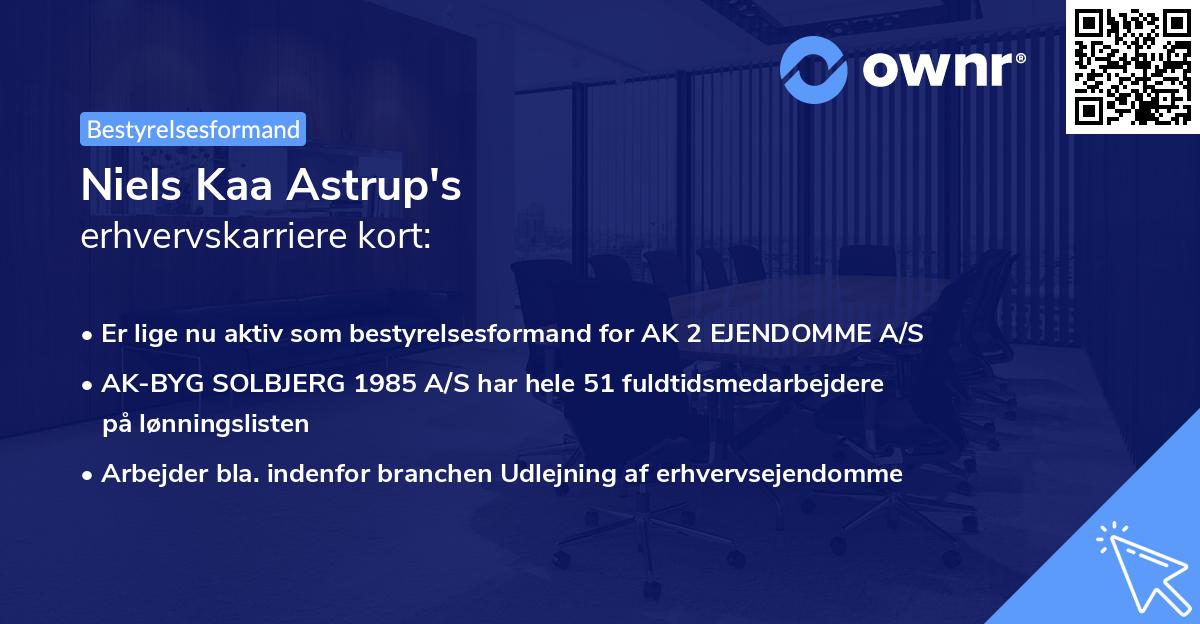 Niels Kaa Astrup's erhvervskarriere kort