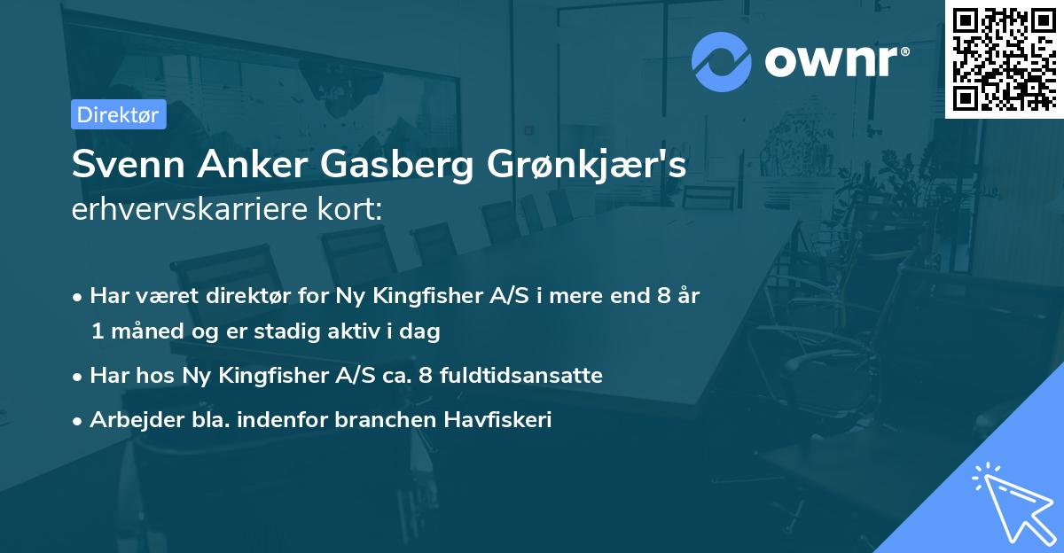 Svenn Anker Gasberg Grønkjær's erhvervskarriere kort