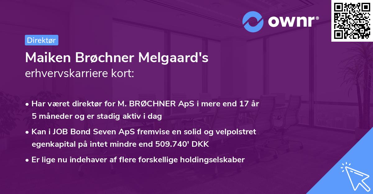 Maiken Brøchner Melgaard's erhvervskarriere kort