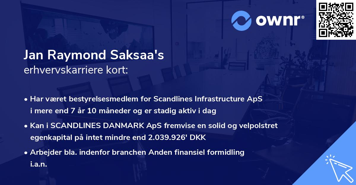 Jan Raymond Saksaa's erhvervskarriere kort