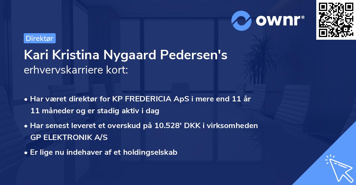 Kari Kristina Nygaard Pedersen's erhvervskarriere kort