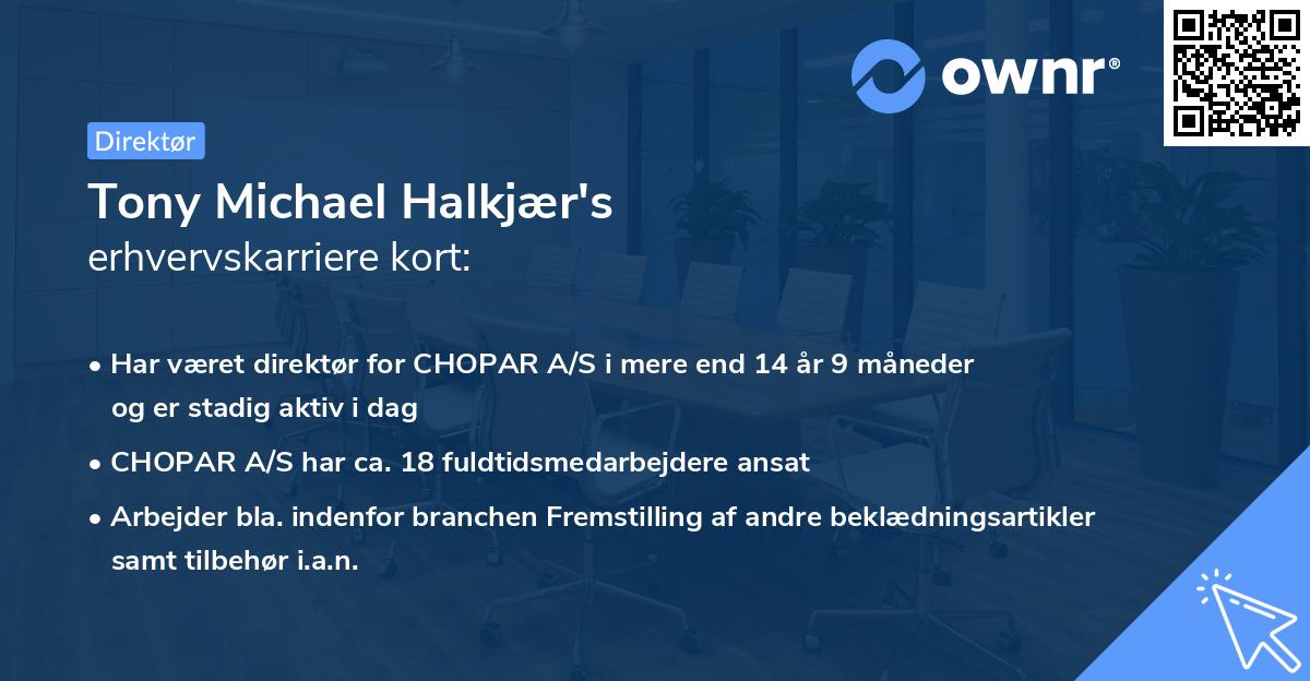 Tony Michael Halkjær's erhvervskarriere kort