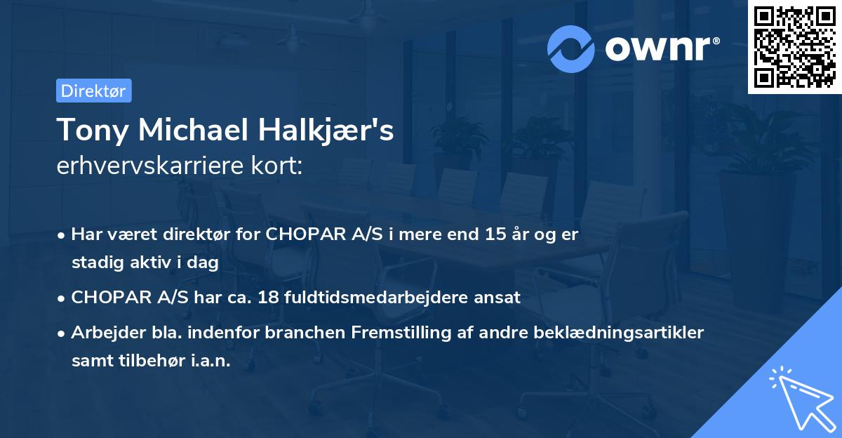 Tony Michael Halkjær's erhvervskarriere kort