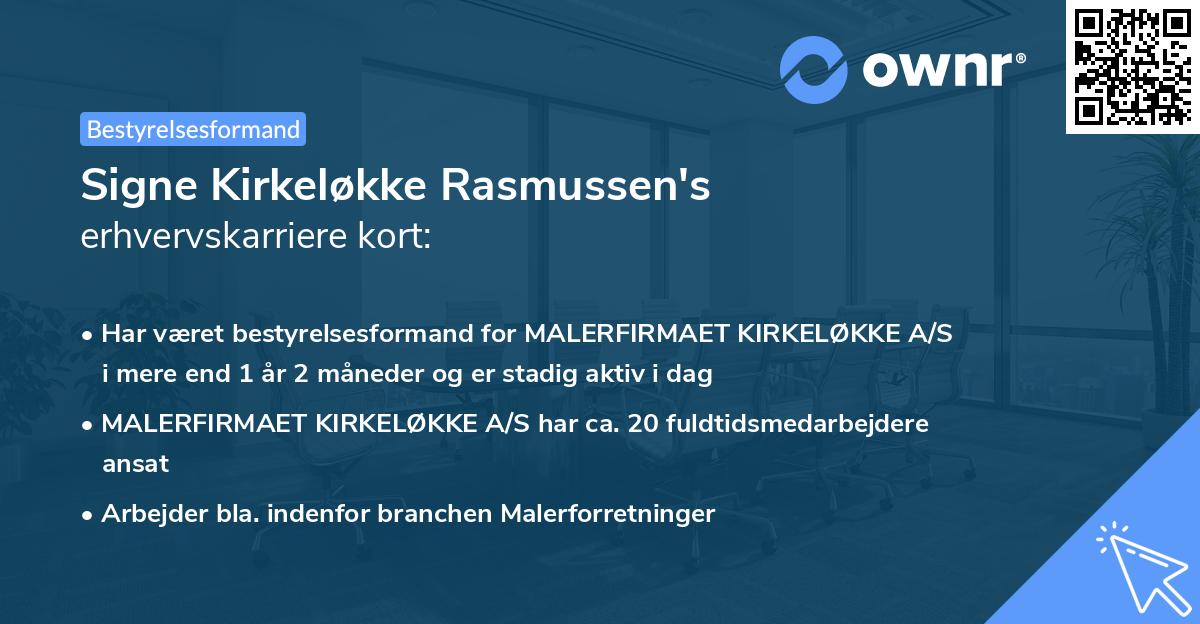 Signe Kirkeløkke Rasmussen's erhvervskarriere kort
