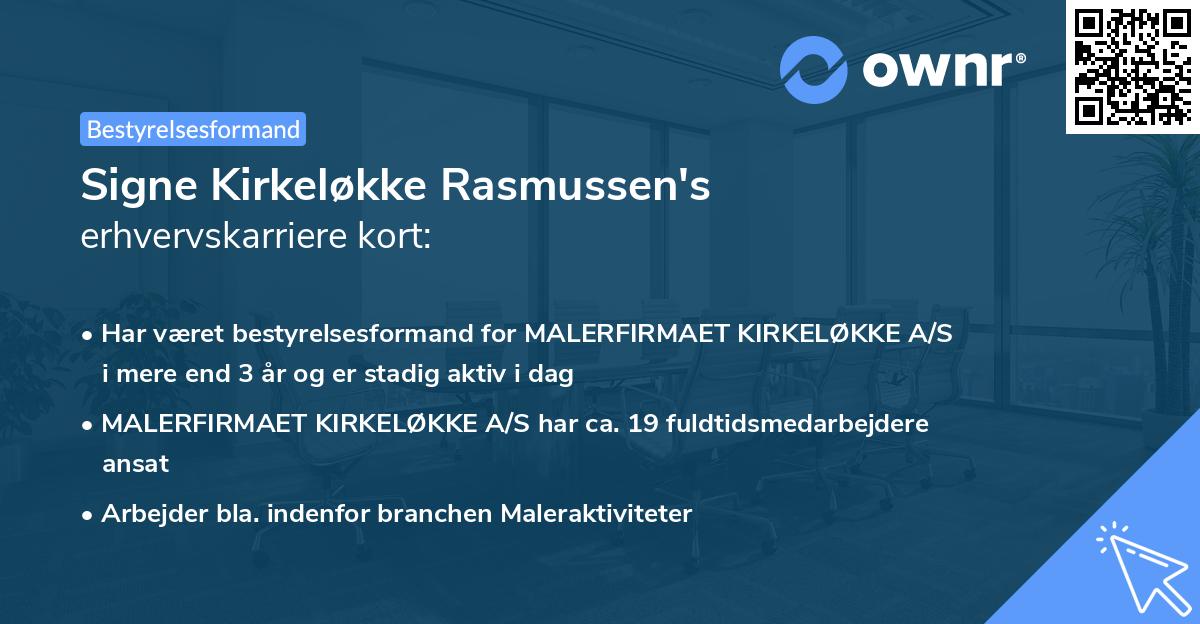 Signe Kirkeløkke Rasmussen's erhvervskarriere kort