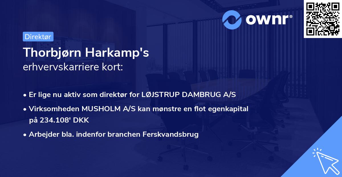 Thorbjørn Harkamp's erhvervskarriere kort