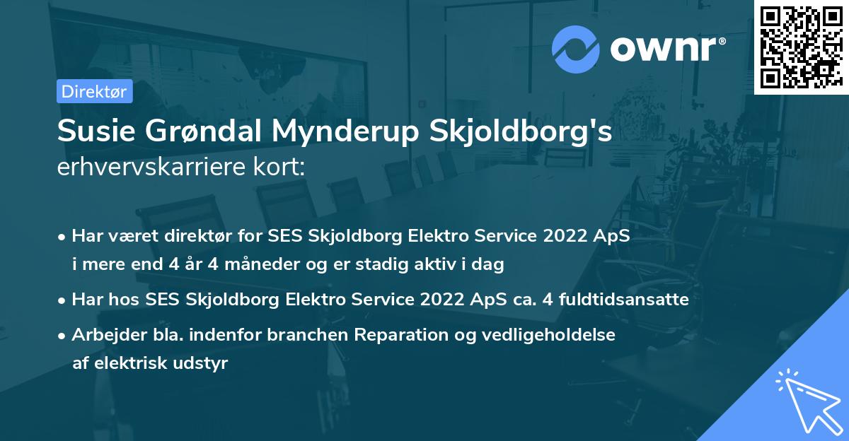 Susie Grøndal Mynderup Skjoldborg's erhvervskarriere kort