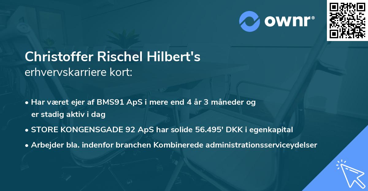 Christoffer Rischel Hilbert's erhvervskarriere kort