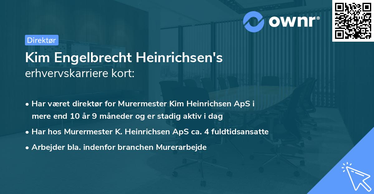 Kim Engelbrecht Heinrichsen's erhvervskarriere kort