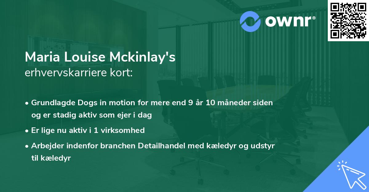 Maria Louise Mckinlay's erhvervskarriere kort