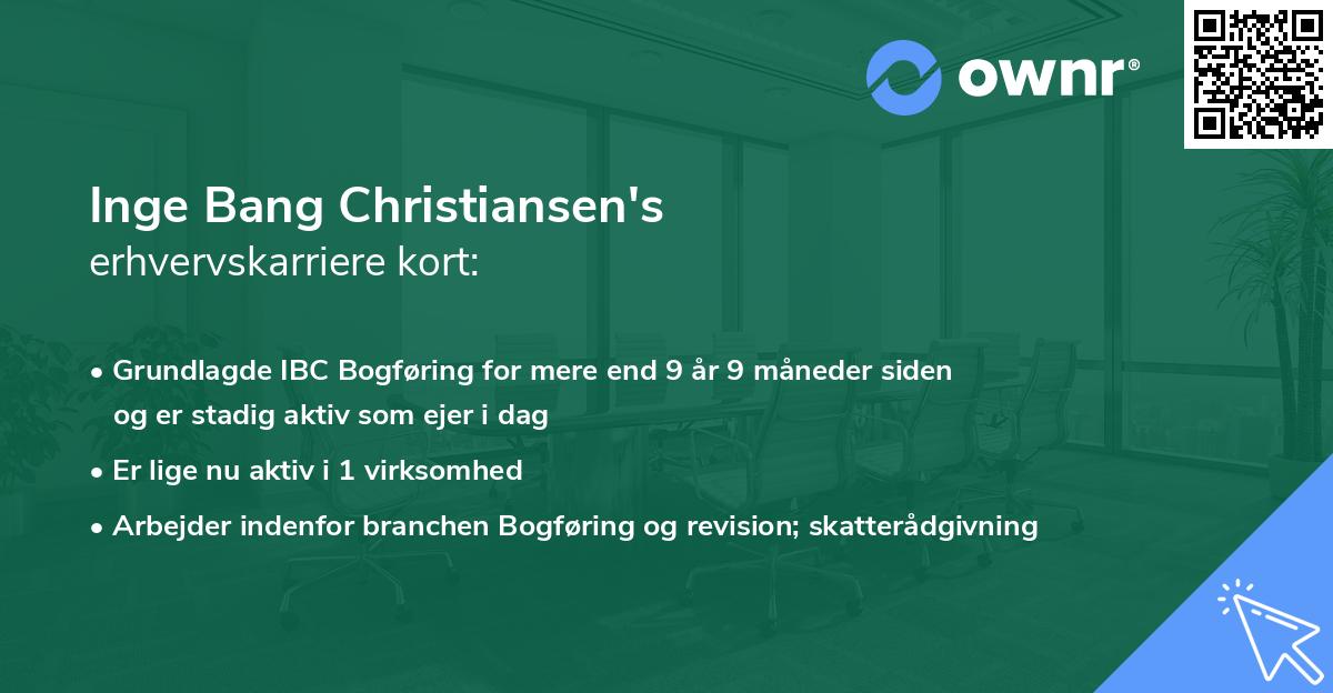 Inge Bang Christiansen's erhvervskarriere kort