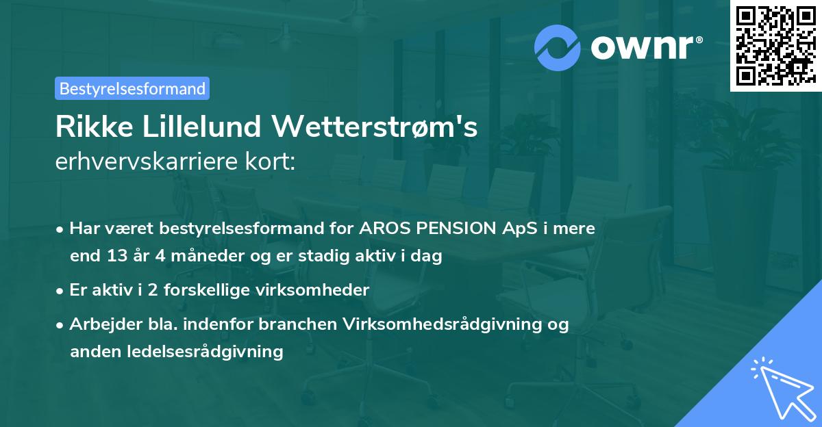 Rikke Lillelund Wetterstrøm's erhvervskarriere kort