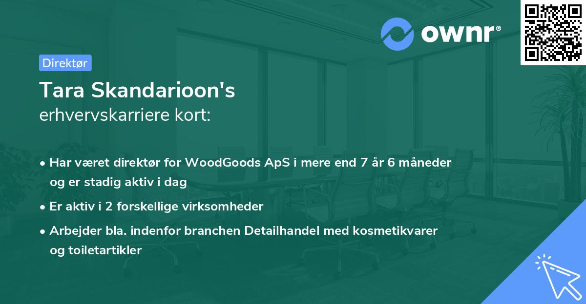 Tara Skandarioon's erhvervskarriere kort