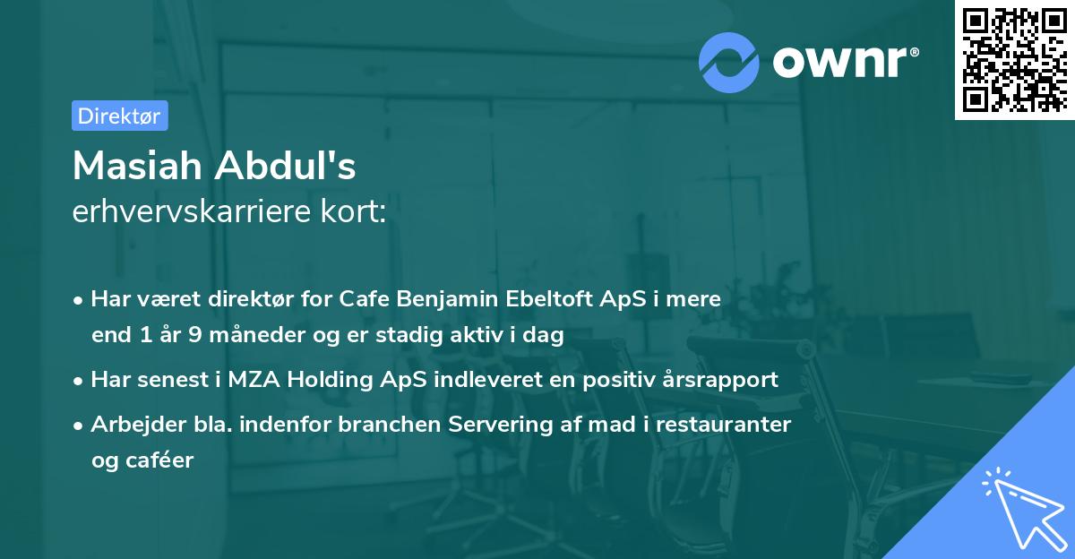 Masiah Abdul's erhvervskarriere kort