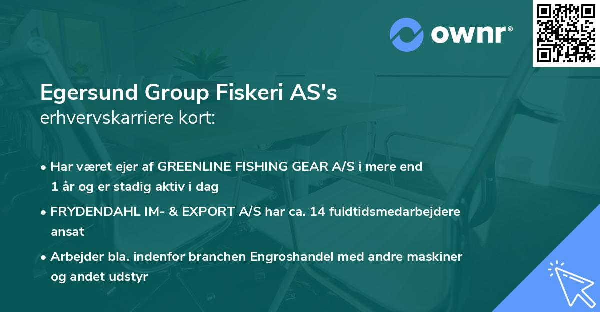 Egersund Group Fiskeri AS's erhvervskarriere kort