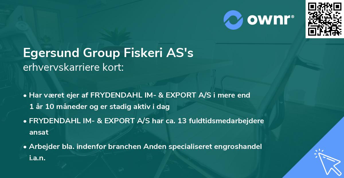 Egersund Group Fiskeri AS's erhvervskarriere kort