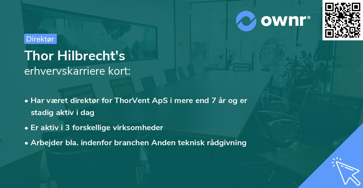 Thor Hilbrecht's erhvervskarriere kort