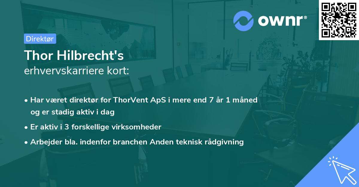 Thor Hilbrecht's erhvervskarriere kort