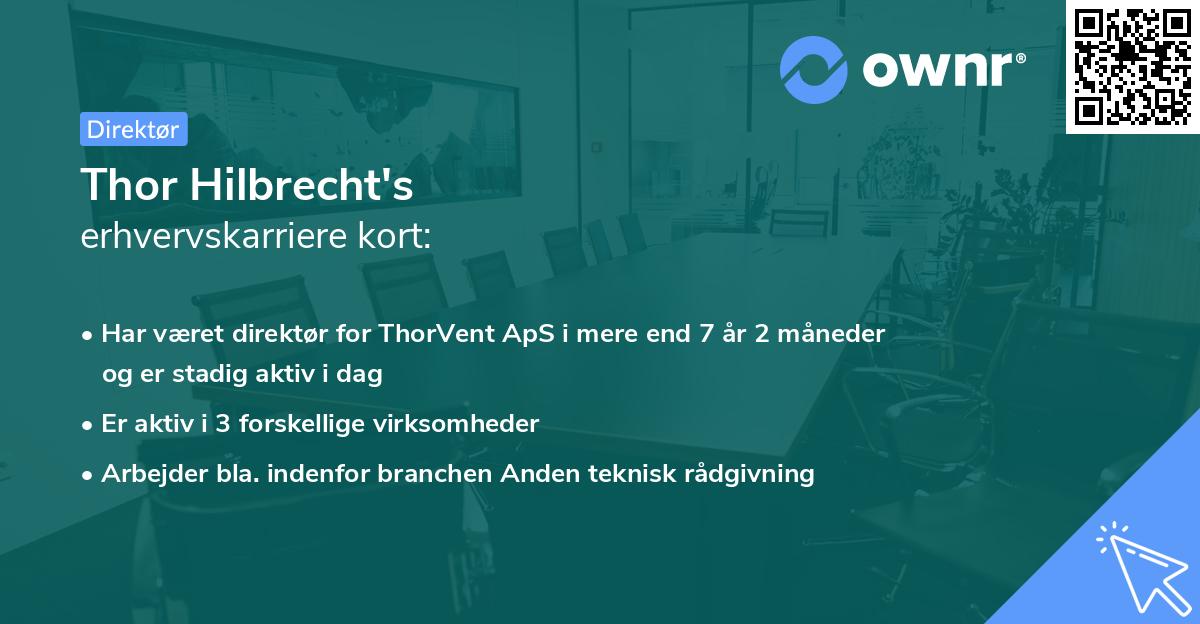 Thor Hilbrecht's erhvervskarriere kort