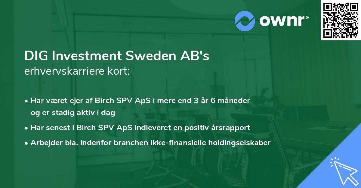 DIG Investment Sweden AB's erhvervskarriere kort